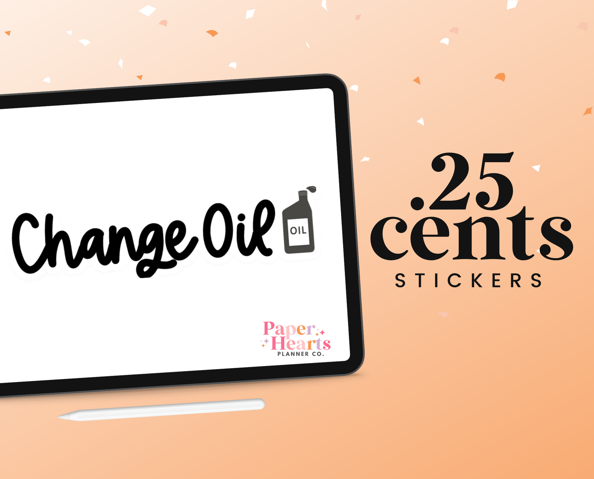 Change Oil Digital Sticker – Paper Hearts Planner Co.